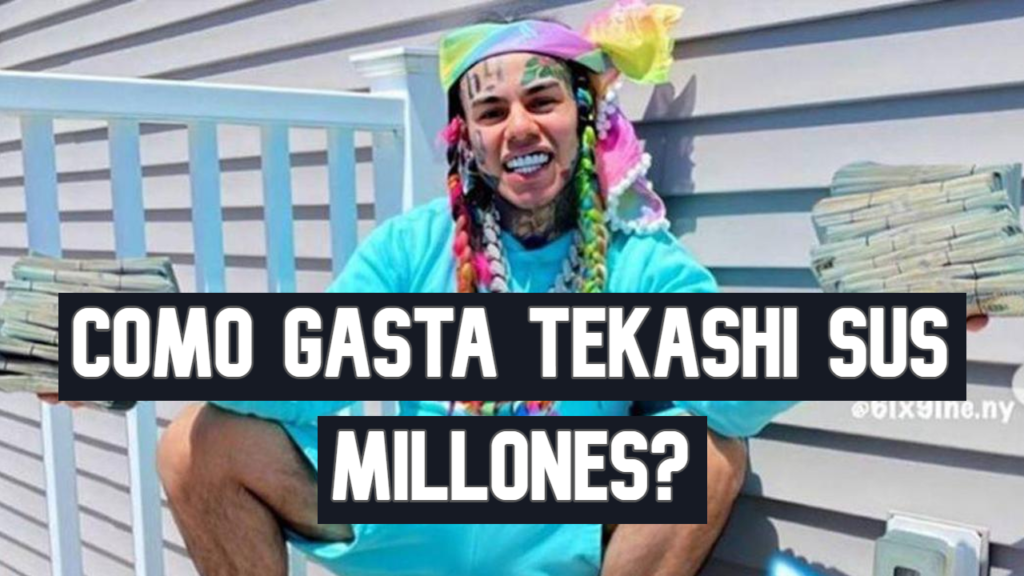 Como gasta Tekashi sus millones